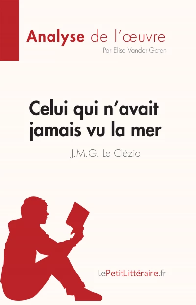 Celui qui n'avait jamais vu la mer